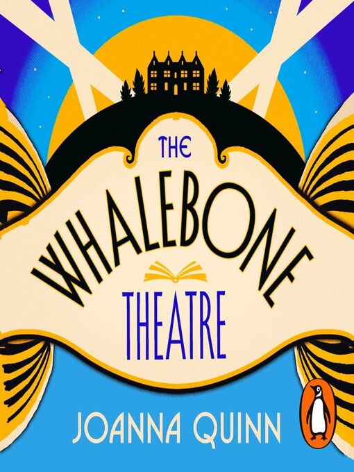 Title details for The Whalebone Theatre by Joanna Quinn - Available